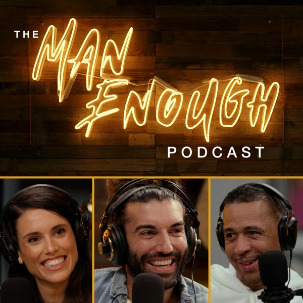 Capa do The Man Enough Podcast